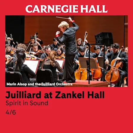 Juilliard at Zankel Hall: Spirit in Sound