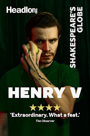 Henry V | Globe Tickets