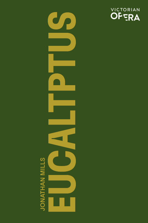 Eucalyptus at Victorian Opera tickets