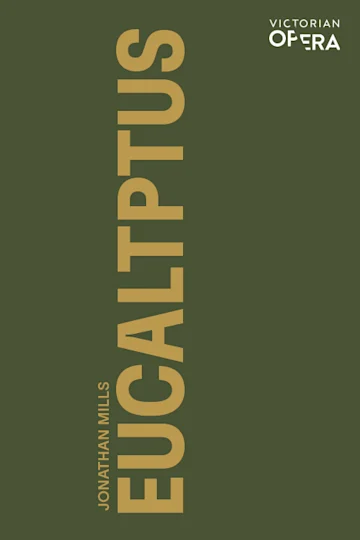 Eucalyptus at Victorian Opera tickets