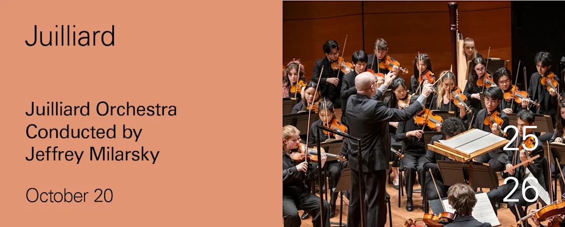 Juilliard Orchestra Conducted by Jeffrey Milarsky