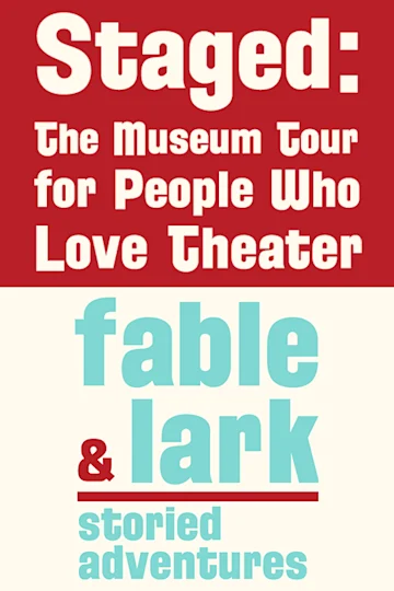 Staged: The Museum Tour for People Who Love Theater tickets