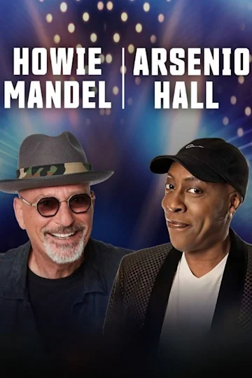 Howie Mandel & Arsenio Hall tickets