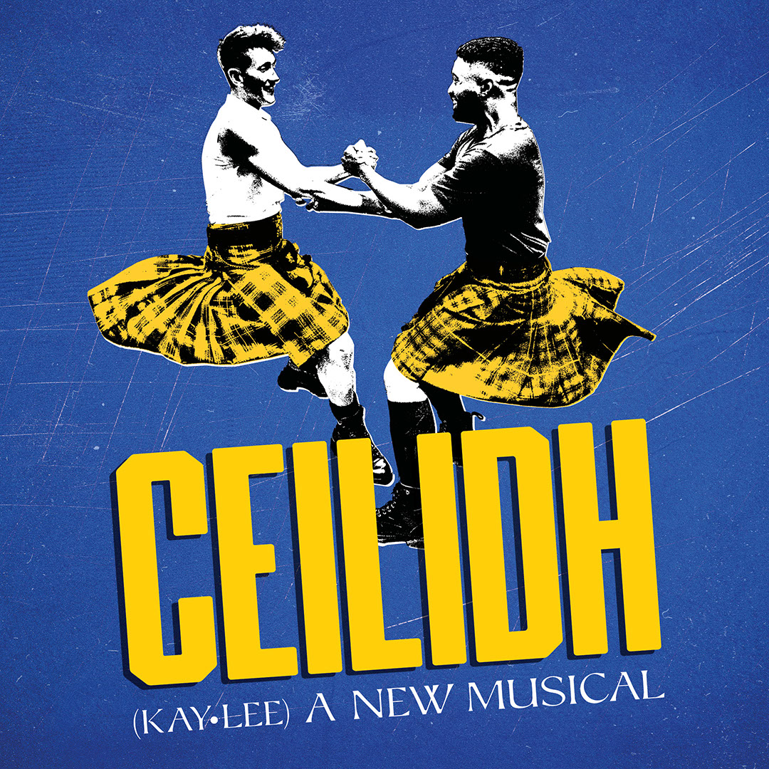 Ceilidh The Musical