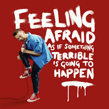 Feeling Afraid As If Something Terrible Is Going To Happen