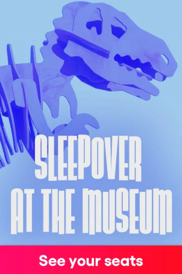 NSO Family: Sleepover at the Museum Tickets