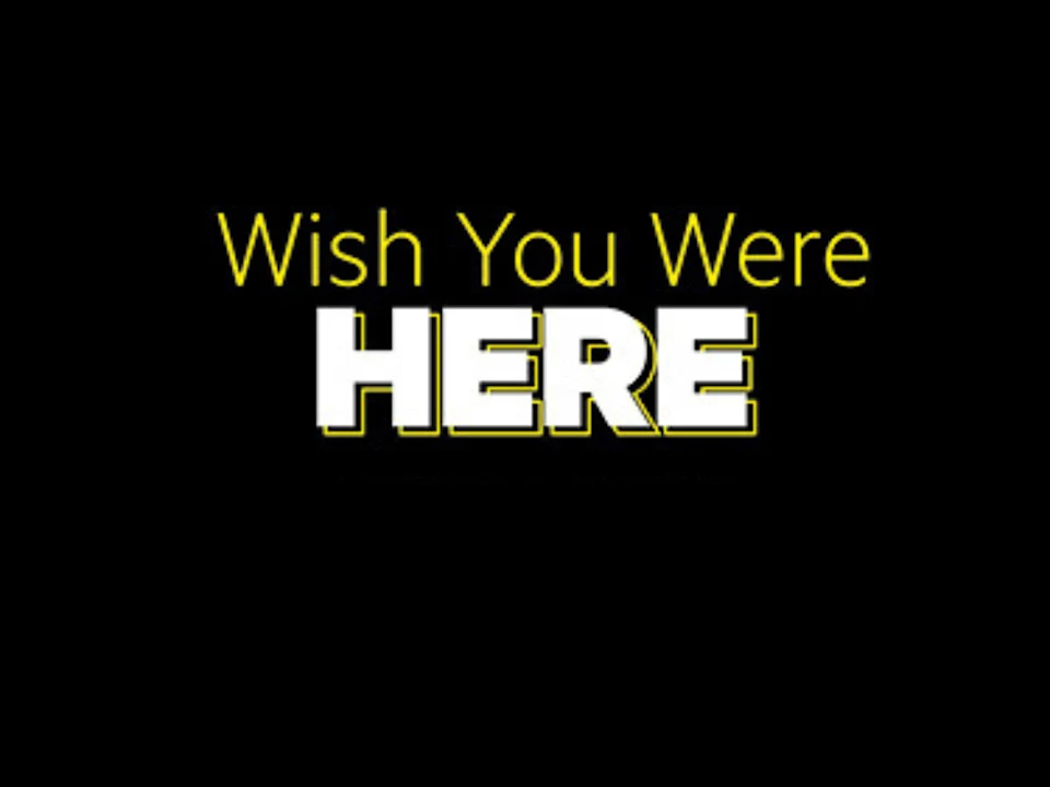 Wish You Were Here: What to expect - 1