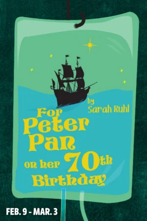 For Peter Pan on her 70th Birthday Tickets