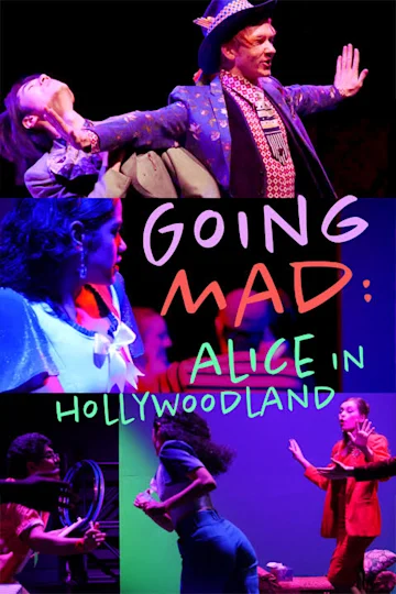 Going Mad: Alice in HollywoodLand Tickets