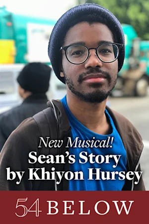 New Musical! Sean's Story by Khiyon Hursey tickets