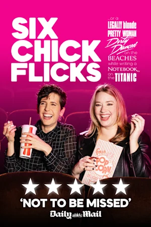 Six Chick Flicks Tickets