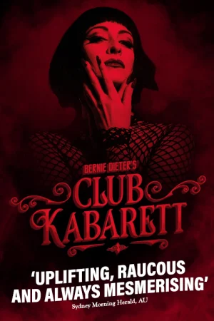 Bernie Dieter’s Club Kabarett Tickets