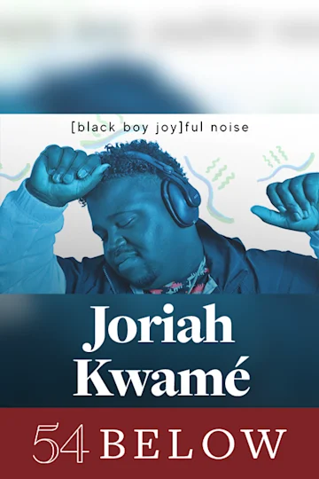 Joriah Kwamé, feat. Six's Taylor Iman Jones & more! tickets