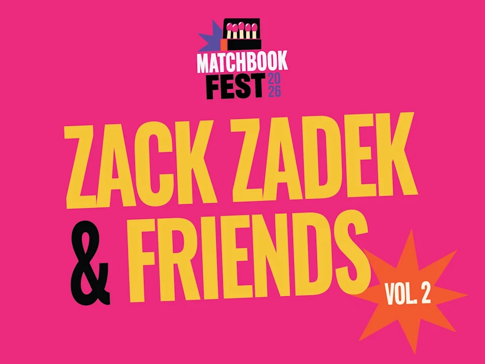 Zack Zadek & Friends Vol. 2: What to expect - 1