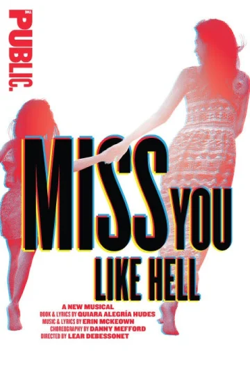Miss You Like Hell Tickets