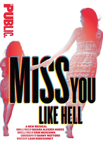 Miss You Like Hell Tickets