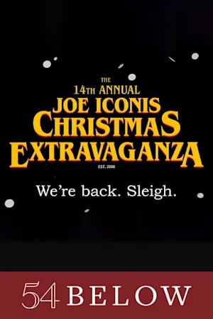 The 14th Annual Joe Iconis Christmas Extravaganza Tickets