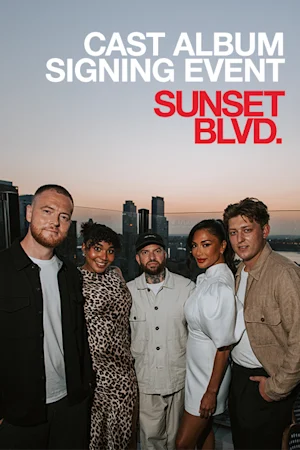 Sunset Blvd. & SiriusXM on Broadway Present: Live Town Hall and Cast Album Signing Tickets