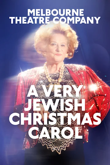 A Very Jewish Christmas Carol at Melbourne Theatre Company Tickets