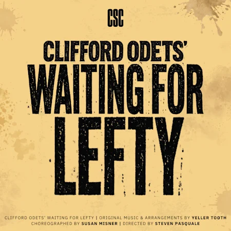 Clifford Odets’ Waiting for Lefty