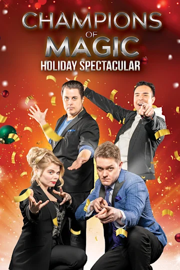 Champions Of Magic: Holiday Spectacular Tickets