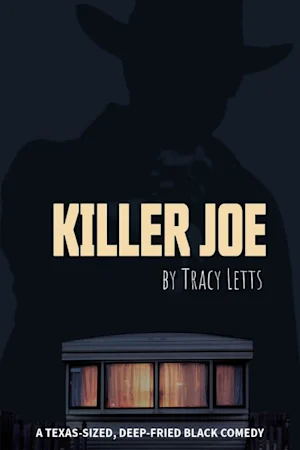 Killer Joe Tickets