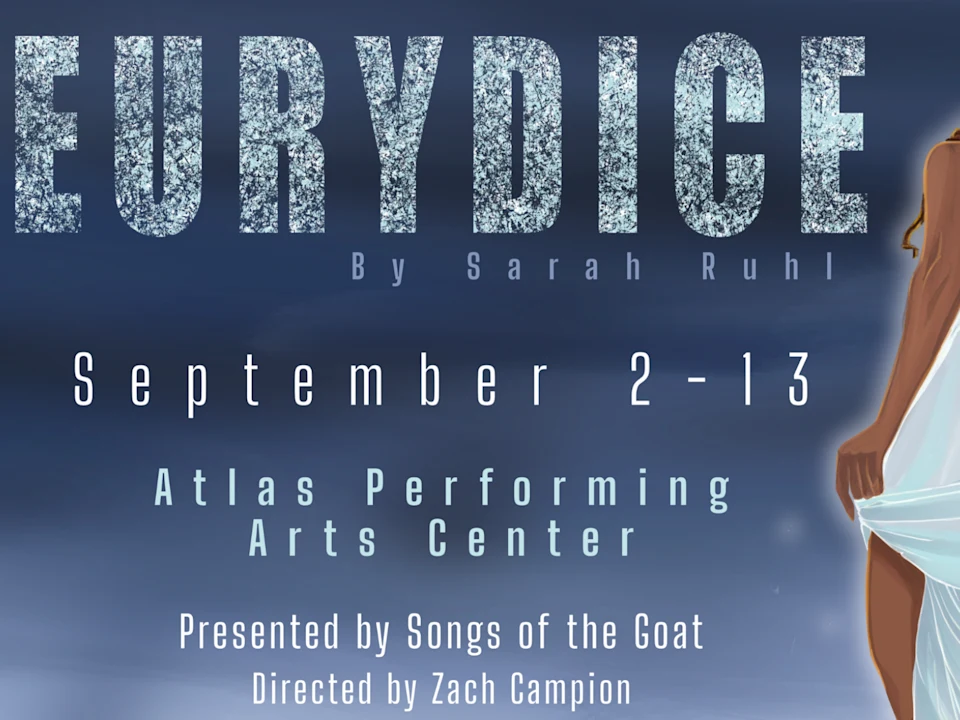 Songs of the Goat: Eurydice by Sarah Ruhl: What to expect - 1