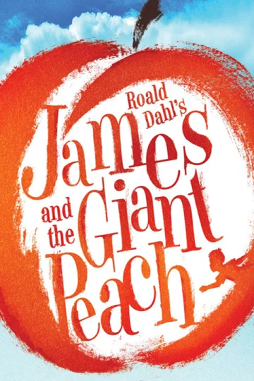 Roald Dahl's James and the Giant Peach Tickets