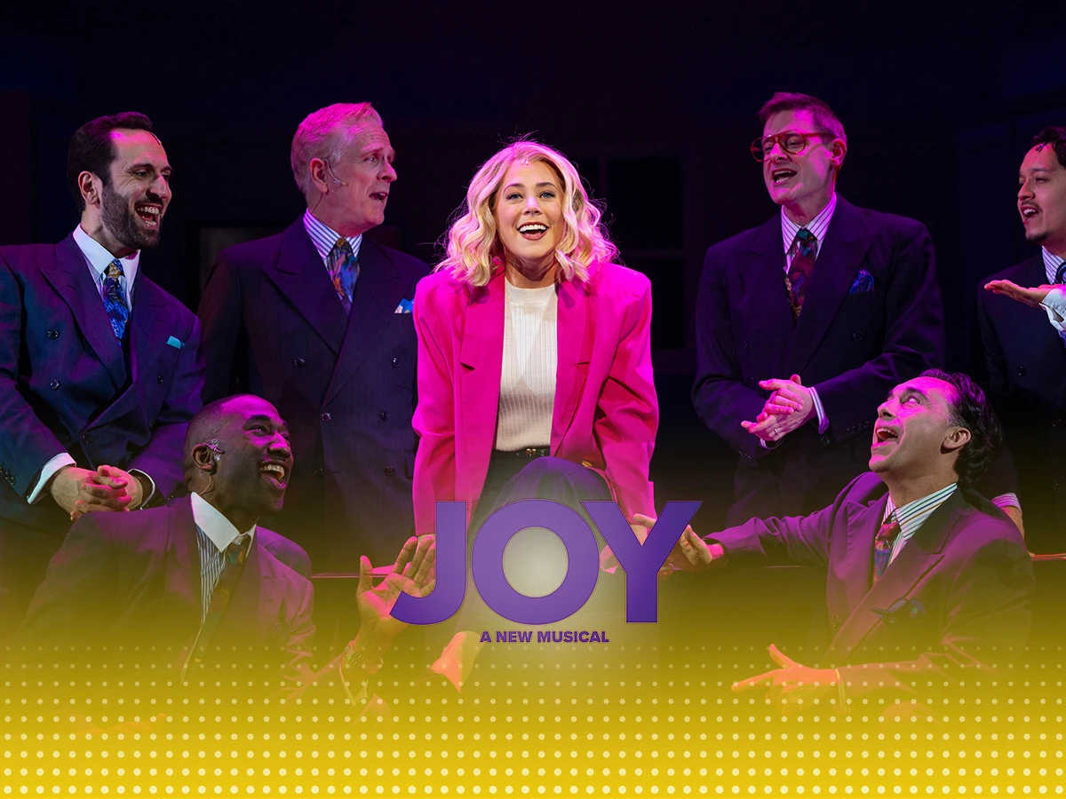 Joy, The Musical: What to expect - 1