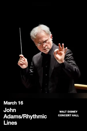 John Adams/Rhythmic Lines tickets