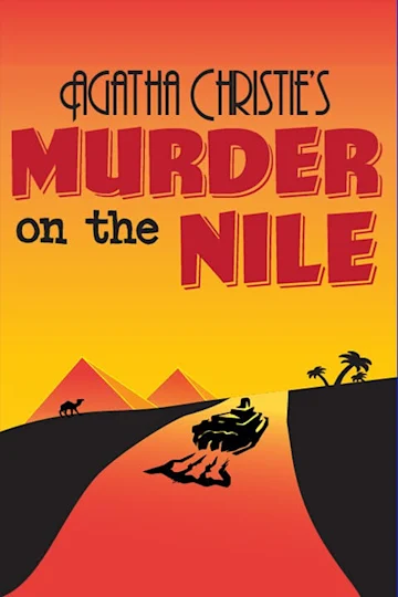 Agatha Christie’s Murder on the Nile Tickets
