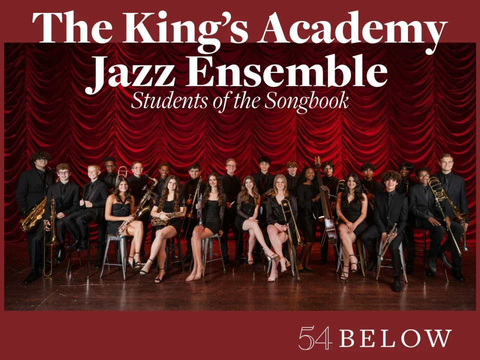 The King's Academy Jazz Ensemble: Students of the Songbook: What to expect - 1