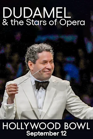 Dudamel and the Stars of Opera Tickets