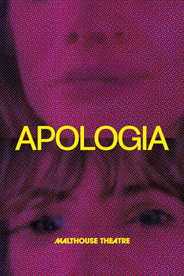 Apologia at Malthouse Theatre Tickets