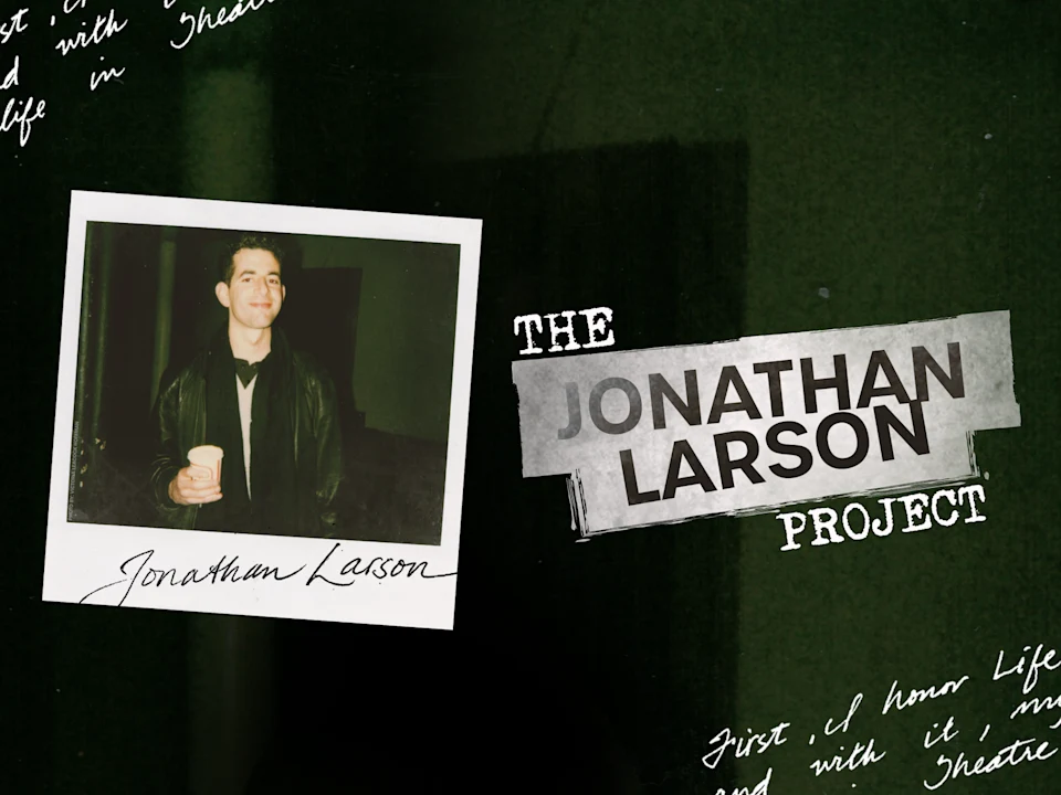The Jonathan Larson Project: What to expect - 1