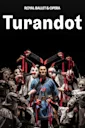 Turandot - Royal Ballet and Opera