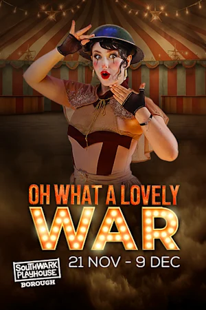 Oh What a Lovely War Tickets