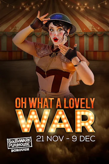 Oh What a Lovely War Tickets