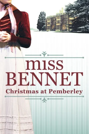 Miss Bennet: Christmas at Pemberley Tickets