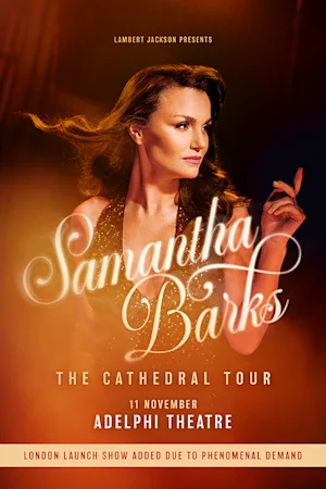 Samantha Barks: The Cathedral Tour - London Tickets