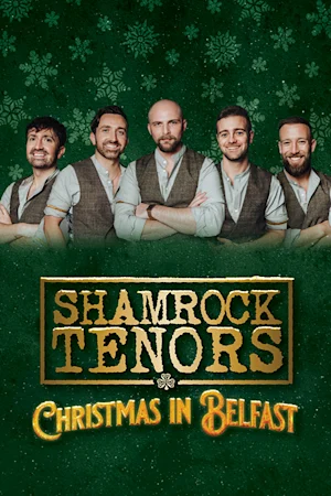 Shamrock Tenors: Christmas in Belfast tickets