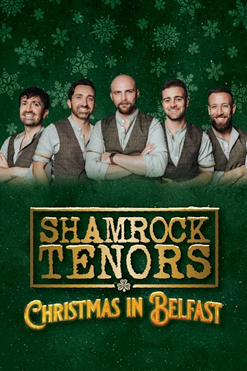 Shamrock Tenors: Christmas in Belfast tickets