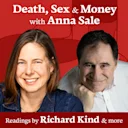 Selected Shorts: Death, Sex & Money with Anna Sale