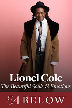Lionel Cole: The Beautiful Souls & Emotions Tickets