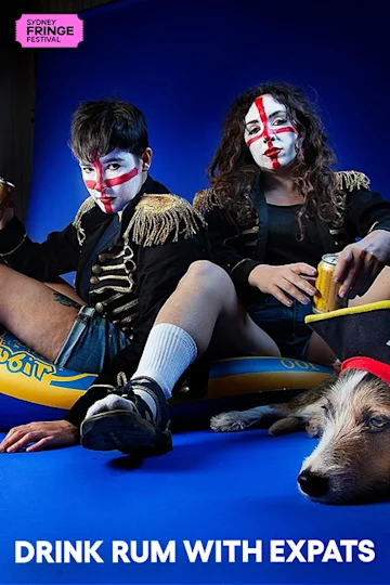 Drink Rum With Expats at Sydney Fringe Festival Tickets