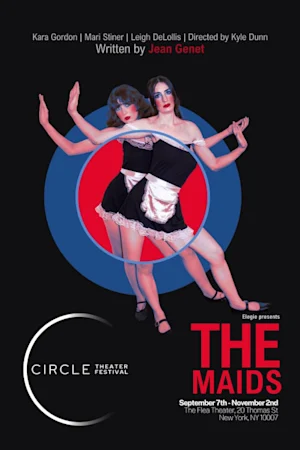 The Maids - Circle Festival Tickets