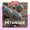 Pétanque At Electric Summer