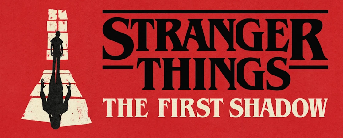 Stranger Things: The First Shadow