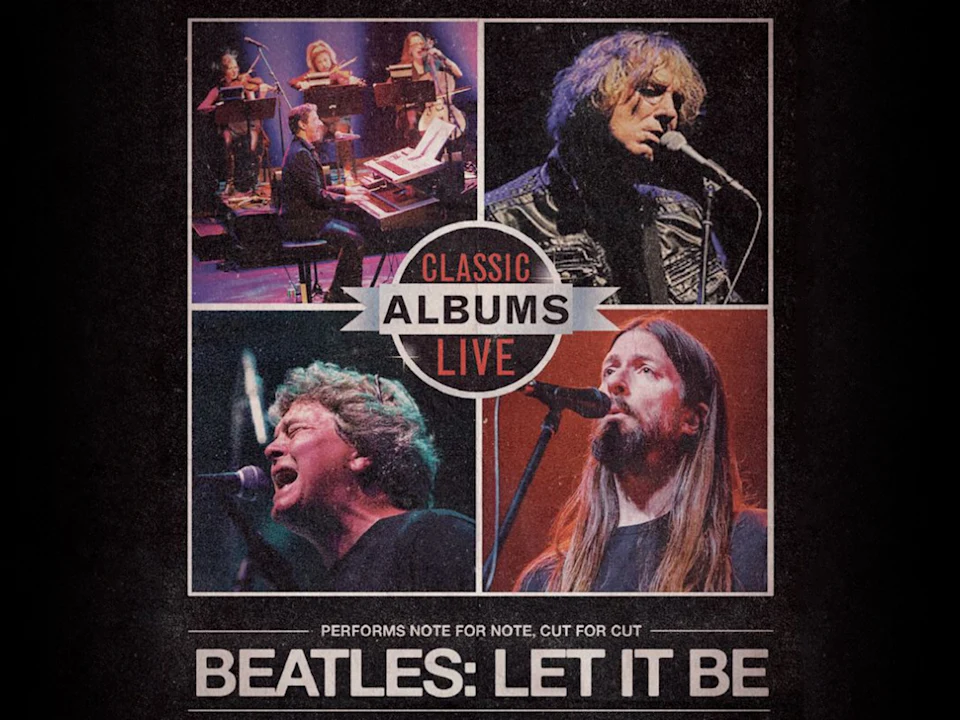 Classic Albums Live performs The Beatles’ Let It Be: What to expect - 1