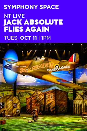 NT Live: Jack Absolute Flies Again Tickets